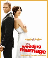 Сначала любовь, потом свадьба Смотреть Онлайн / Love, Wedding, Marriage [2011]
